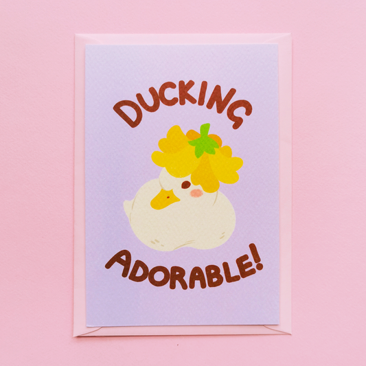 Ducking Adorable | Postikortti